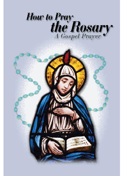 How To Pray The Rosary 