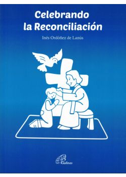 Celebrando La Reconciliacion