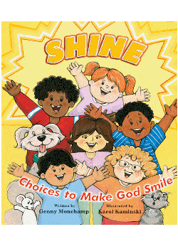 Shine - Choices To Make God Smile