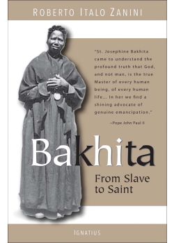 Bakhita From Slave To Saint