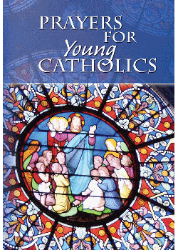 Prayers For Young Catholics