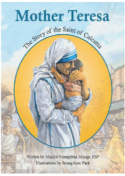 Mother Teresa - The Story of the Saint of Calcutta