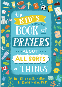 The Kids Book Of Prayers About All Sorts Of Things