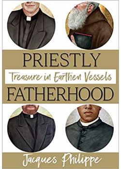 Priestly Fatherhood  Treasure In Earthen Vessels