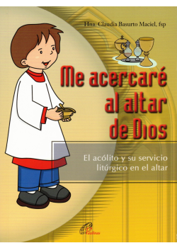 Me Acercare Al Altar De Dios