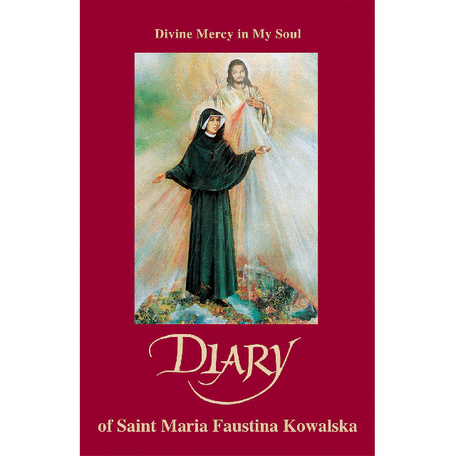 Divine Mercy In My Soul - Diary of St Maria Faustina Kowalska
