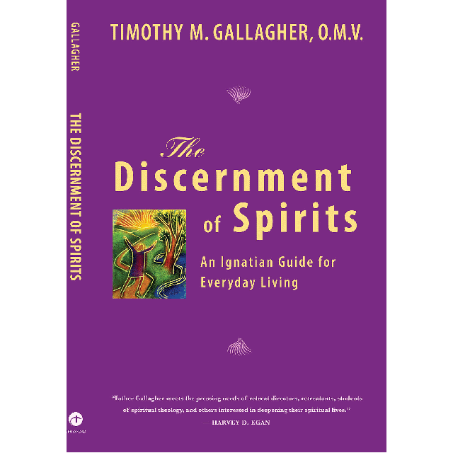 Discernment Of Spirits An Ignatian Guide For Everyday Living