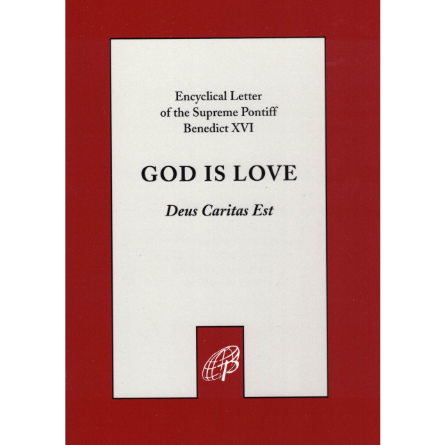 God Is Love (Deus Caritas Est)