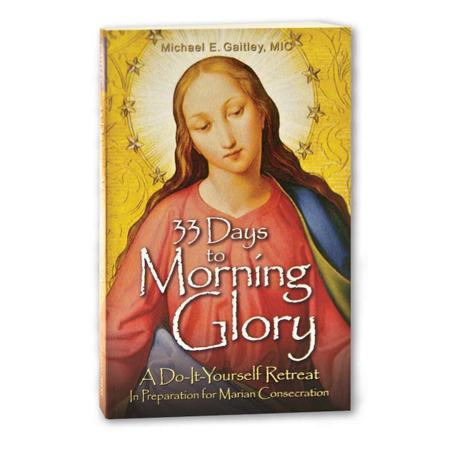 33 Days To Morning Glory - A Do-It-Yourself Retreat