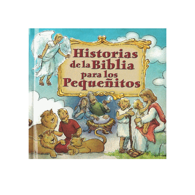 Historias De La Biblia Para Los Pequenitos