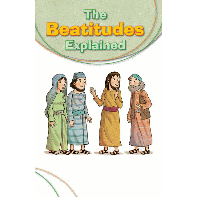 Beatitudes Explained