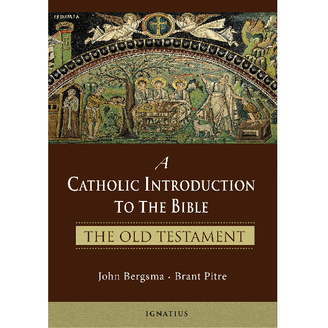 Catholic Introduction to the Bible - Old Testament