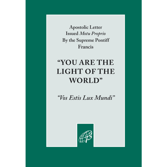 You Are The Light Of The World (Motu Proprio Estis Lux Mundi)