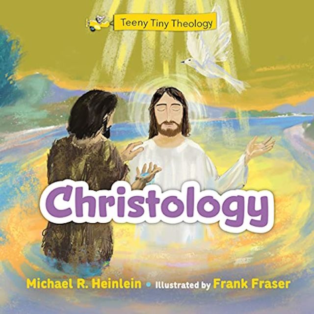 Teeny Tiny Theology  Christology