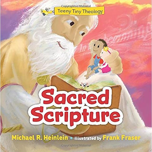 Teeny Tiny Theology - Sacred Scripture