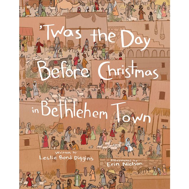 Twas The Day Before Christmas In Bethlehem Town