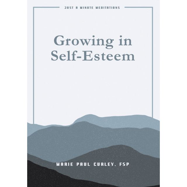 Growing In Self-Esteem