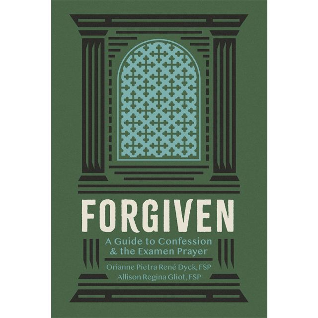 Forgiven - A Guide to Confession & the Examen Prayer