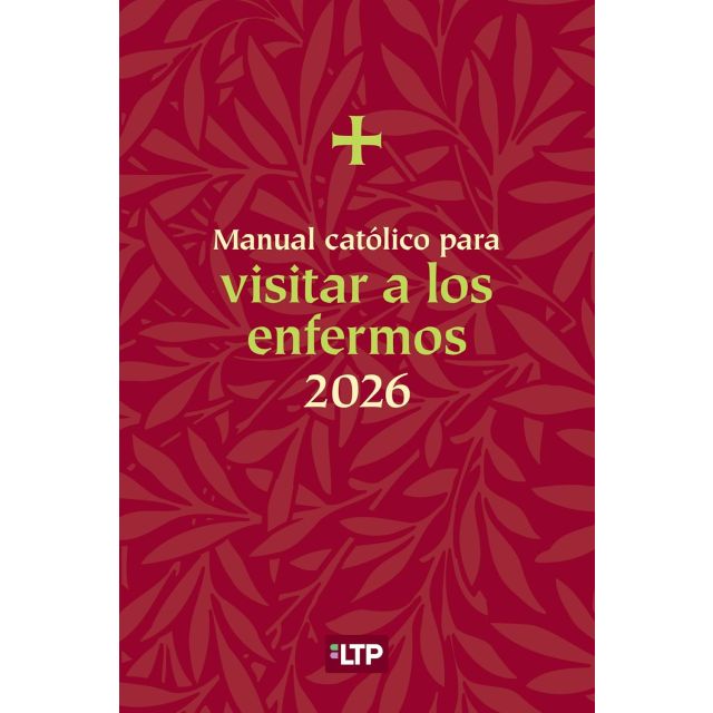 2026 Manual Catolico Para Visitar A Los Enfermos