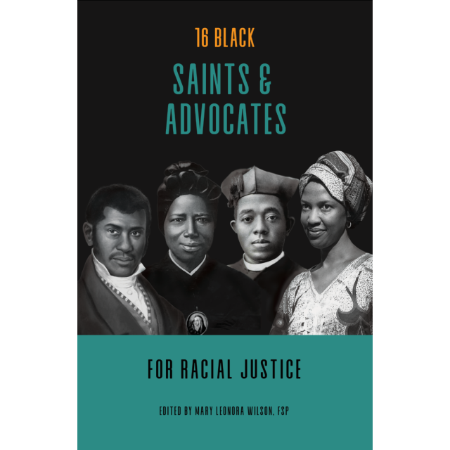 16 Black Saints and Advocates for Racial Justice