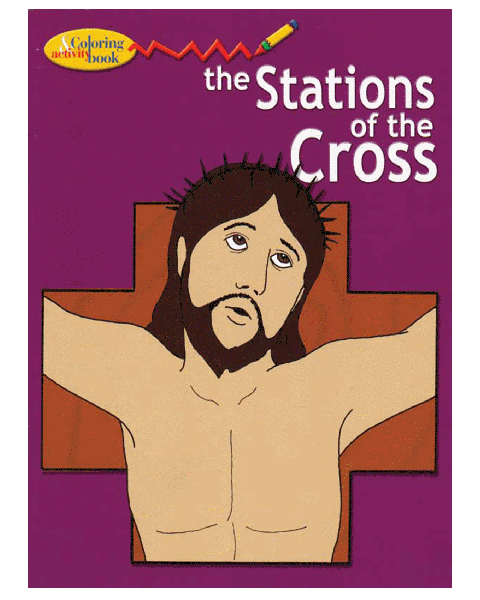 Stations Of The Cross Coloring & Activity Book
