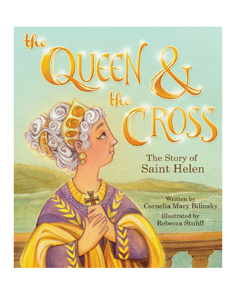 Queen & the Cross - Story of St Helen