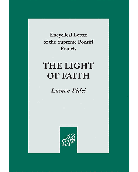 Light of Faith (Lumen Fidei)