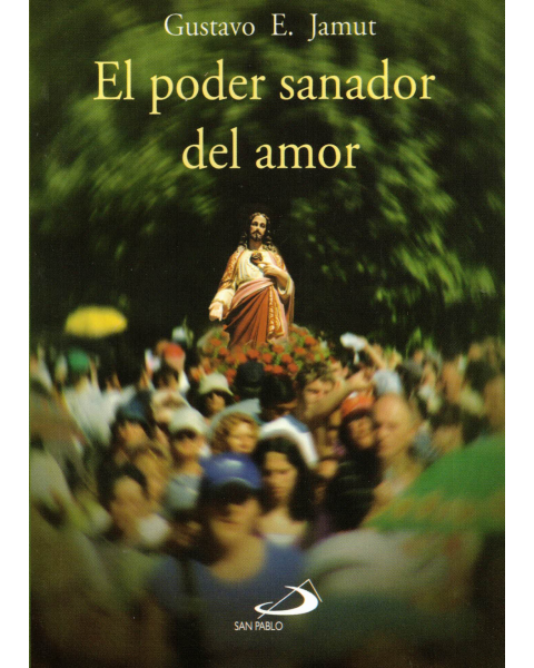 Poder Sanador Del Amor