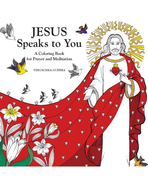 Jesus Speaks To You - A Coloring Book for Prayer and Meditation