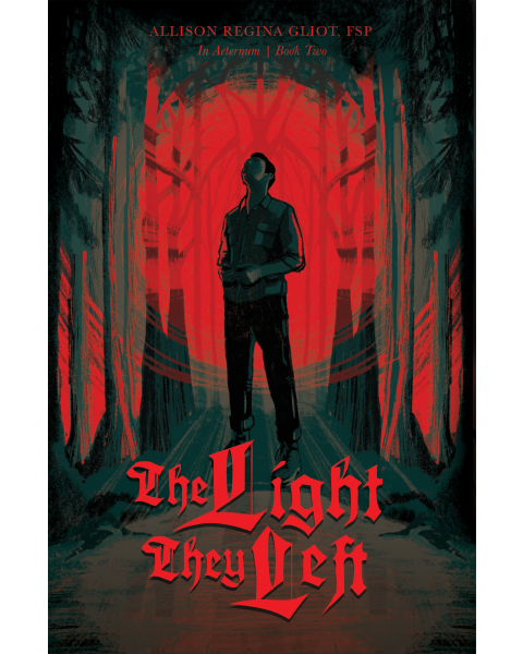 The Light They Left - In Aeternum Book 2
