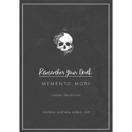 Memento Mori　Testament to Life Memento Mori Lenten Devotional | Pauline Books and Media