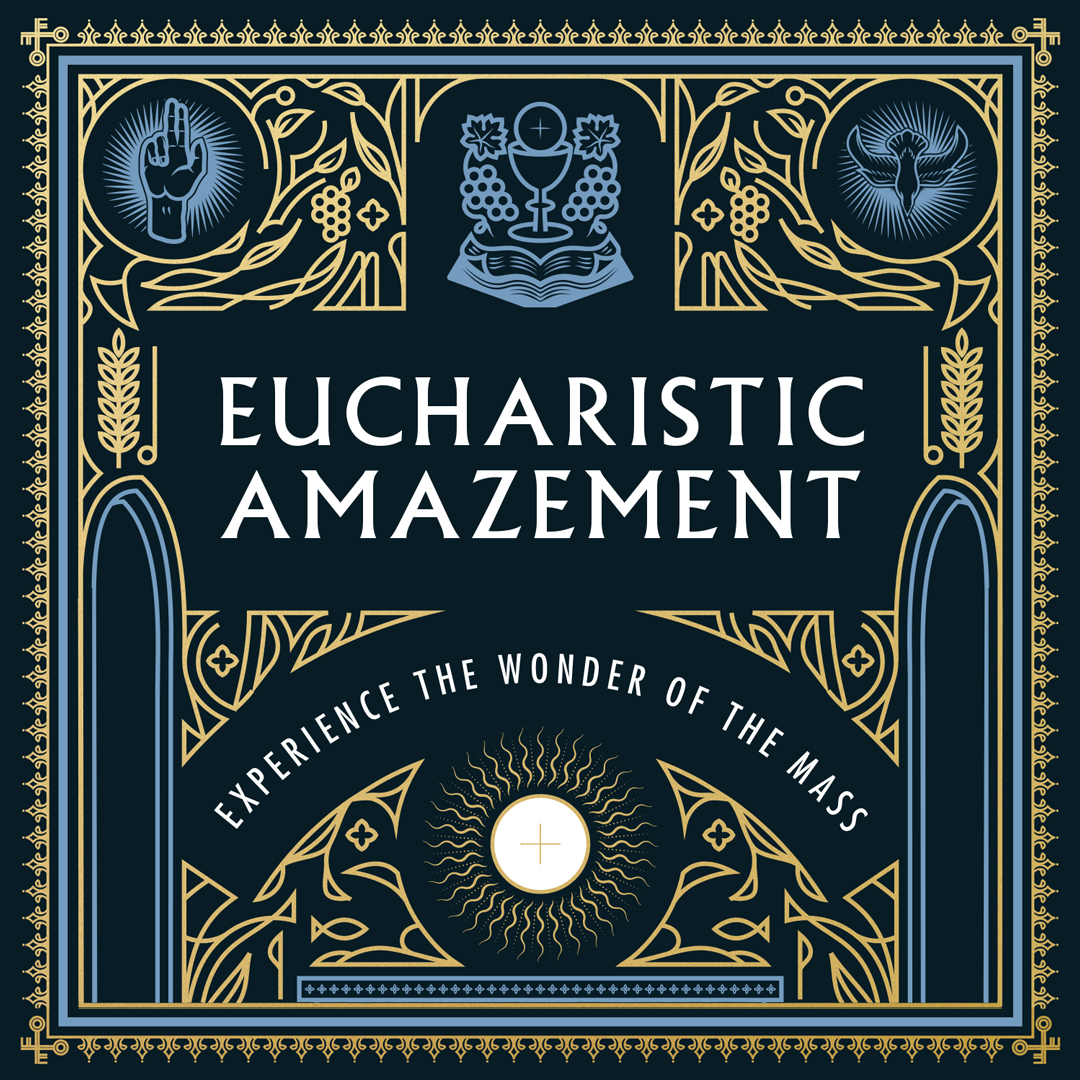 Eucharistic Amazement