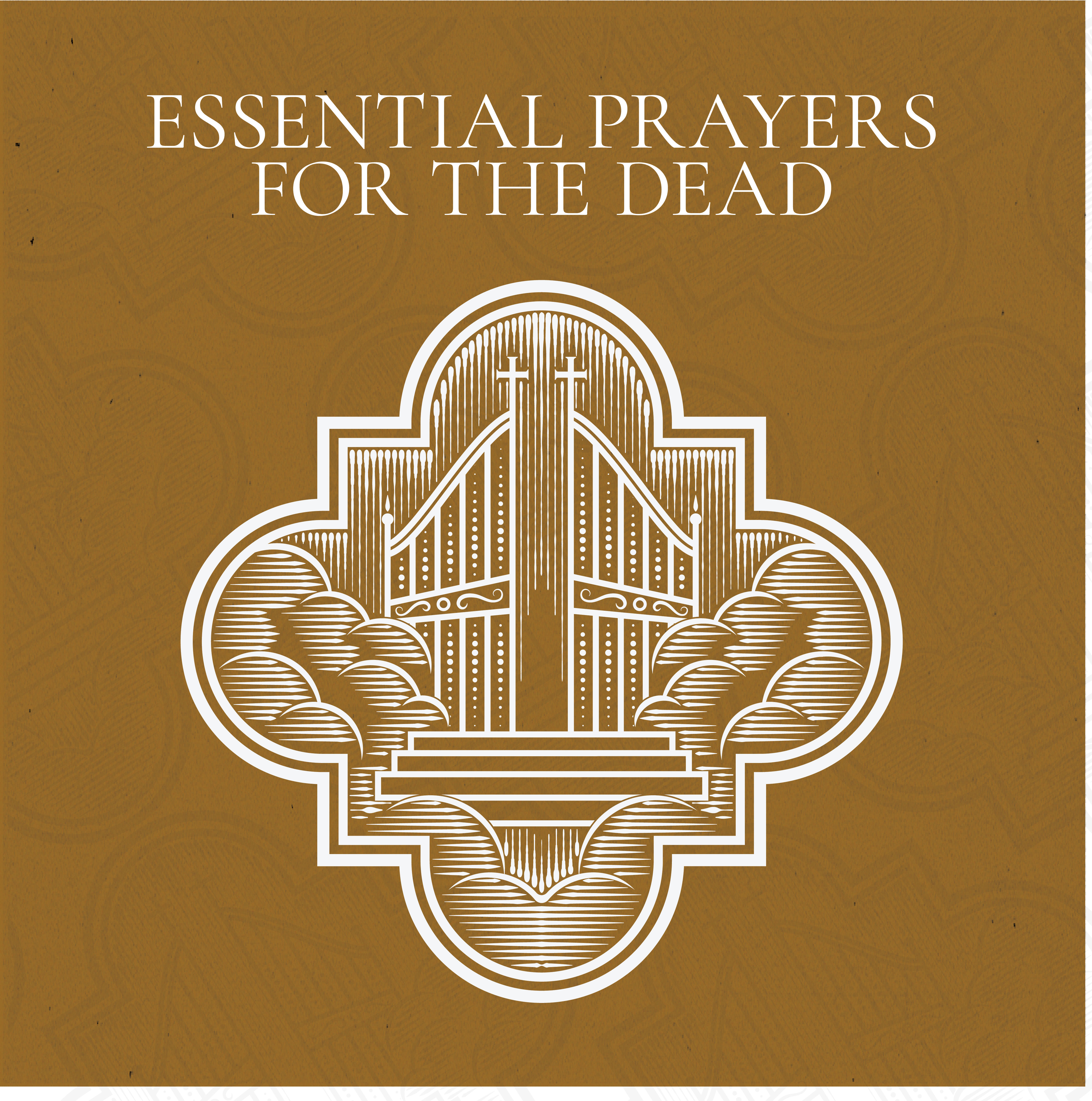 Essential Prayers for the Dead